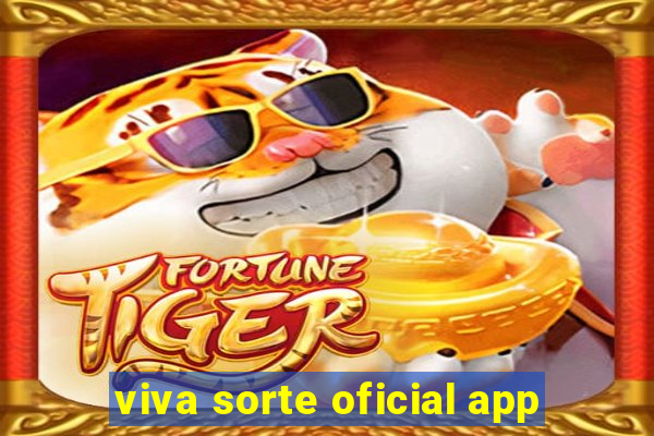 viva sorte oficial app